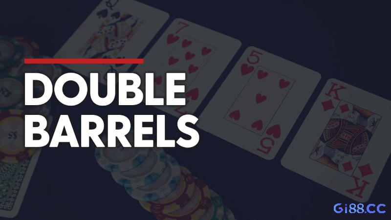 Khám phá Double Barrel Poker là gì ngay tại gi88 nhé!