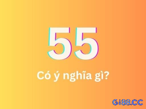 Khám phá mơ thấy đề về 55 đánh con gì cùng gi88 nhé!